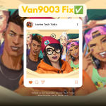 How To Easy Fix Van9003 Valorant Error